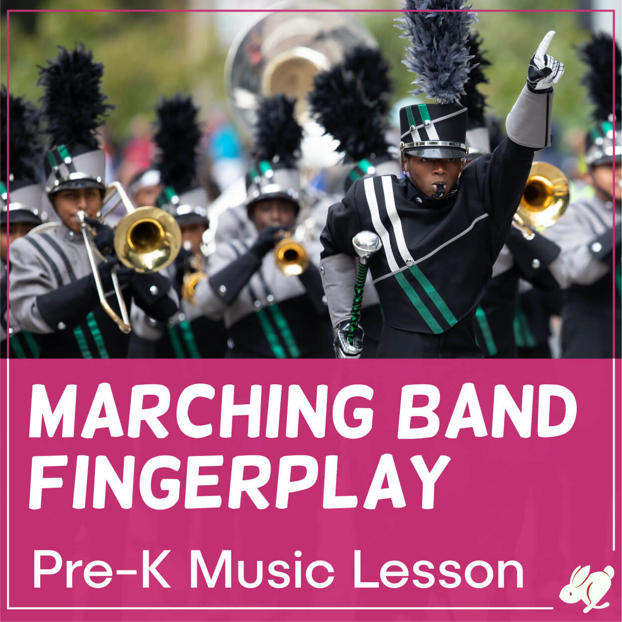 A Marching Band Fingerplay Lesson for Toddlers & PreK