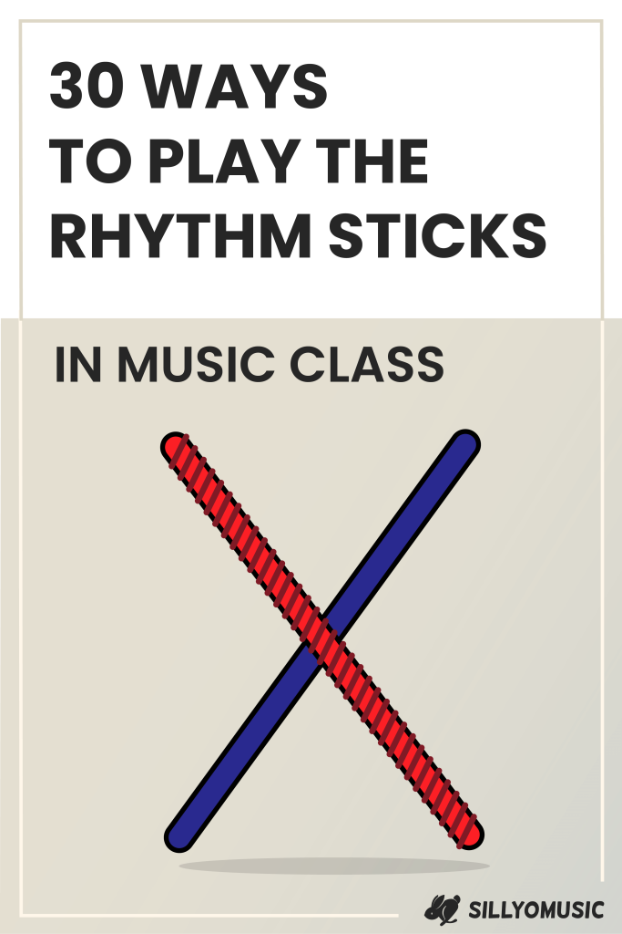 "30 ways to play the rhythm sticks in music class" with rhythm sticks forming an x shape. 