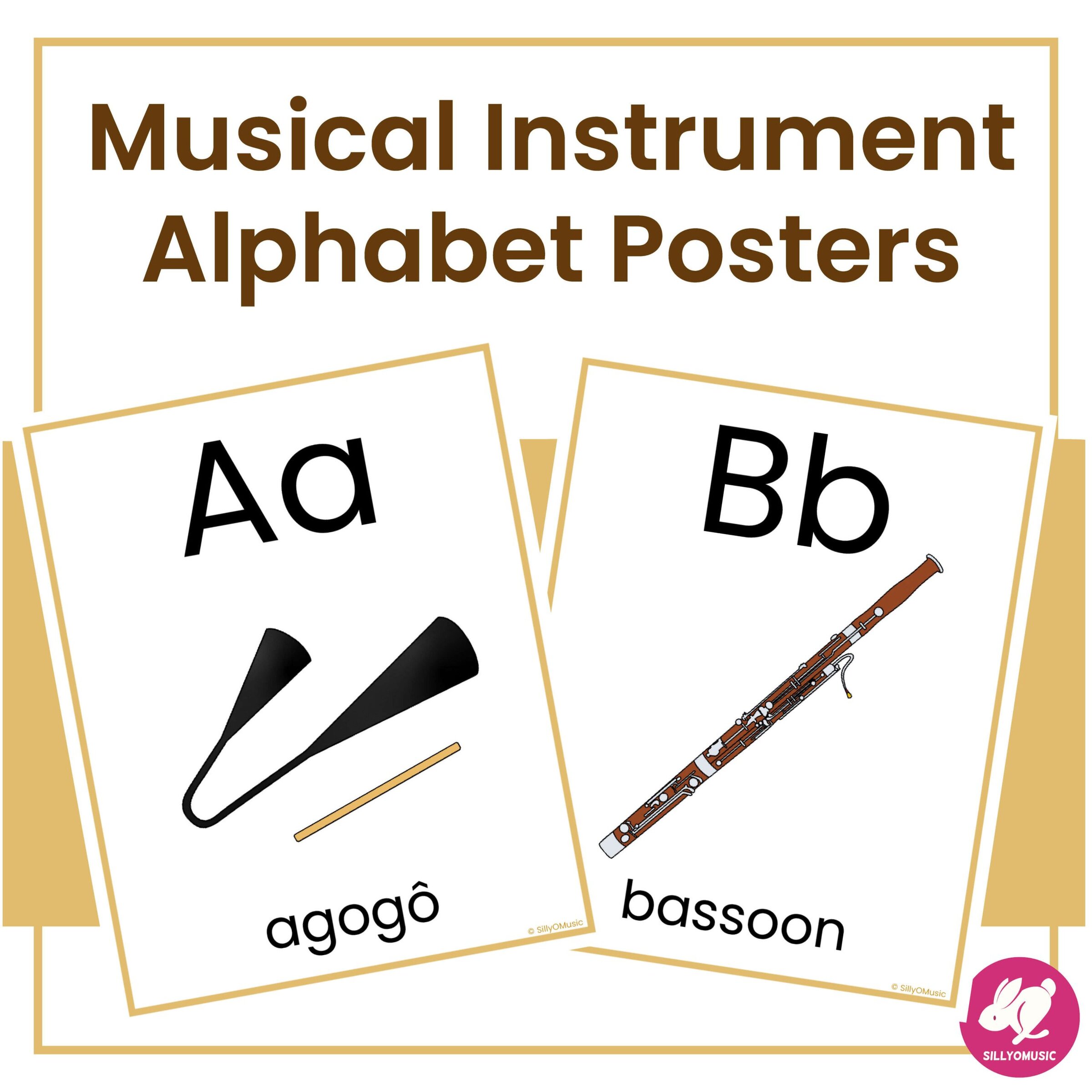Musical Instrument Alphabet Posters featuring A for agogo and B for bassoon. There’s a thin yellow border around each poster.